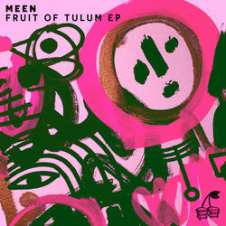 Fruit Of Tulum (feat. MC Junior)