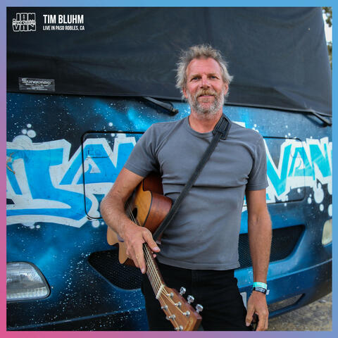 TIM BLUHM - Jam in the Van (Live in Paso Robles, CA)