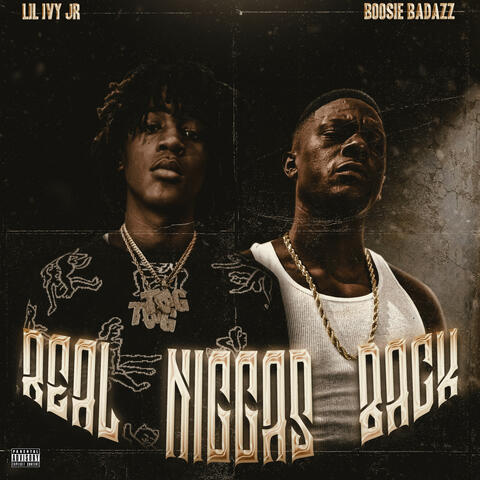 Real N*ggas Back