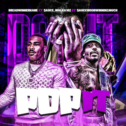 Pop It (feat. Sauce Walka, Sauce Woodwinnin)