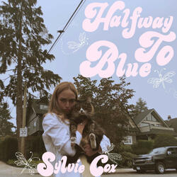 Halfway To Blue