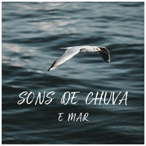 Sons de Chuva e Mar