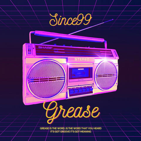 Grease
