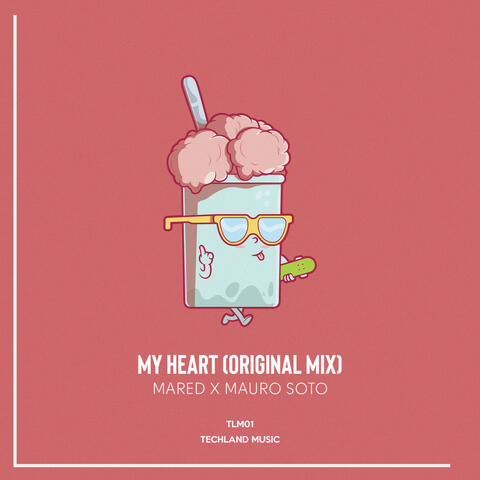 My Heart (Original Mix)
