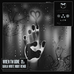 When I'm Gone (feat. XAELO)