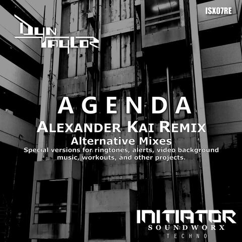 Agenda (Alexander Kai Remix) - Alternative Mixes