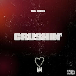 Crushin' (feat. Daveon)