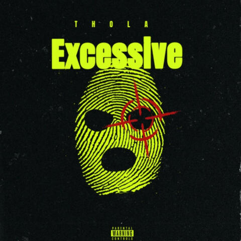 Excessive