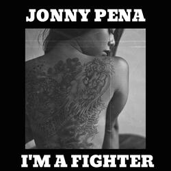 I'M A FIGHTER