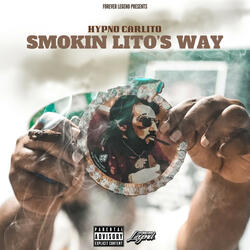 Smokin Lito's Way