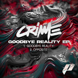 Goodbye Reality