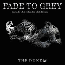 Fade To Grey