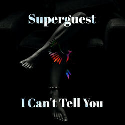 I Can´ t Tell You