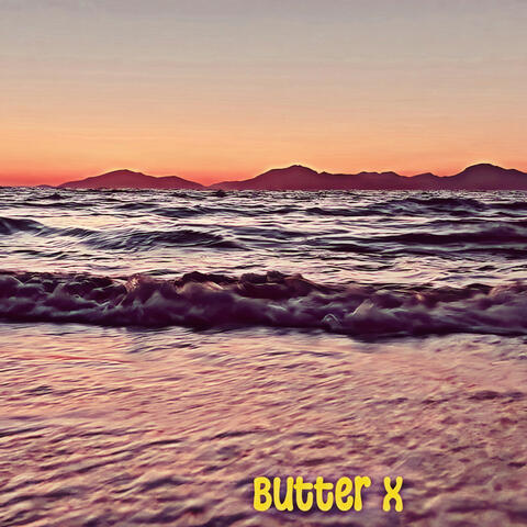 Butter X