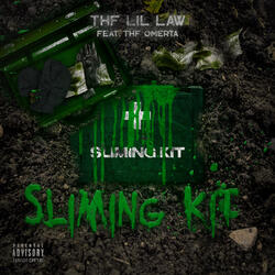 Sliming Kit (feat. THF Omerta)