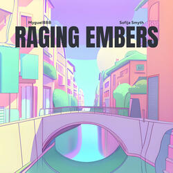 RAGING EMBERS (feat. Sofija Smyth)