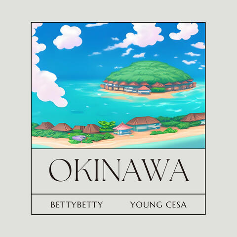 Okinawa (feat. Young Cesa)
