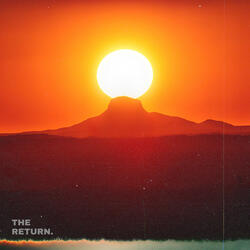 The Return