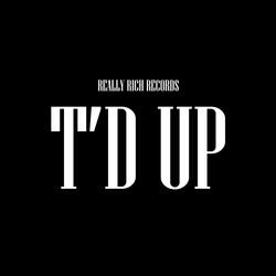 T'd Up