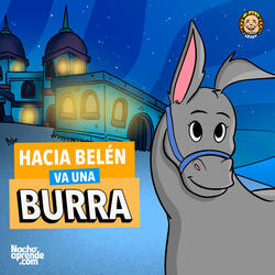 Hacia Belén Va Una Burra
