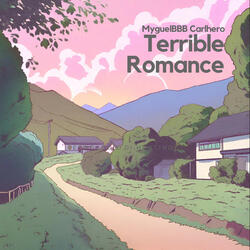 Terrible Romance (feat. Carlhero)