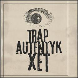 Trap Autentyk