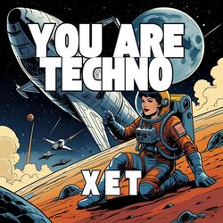 You Are Techno
