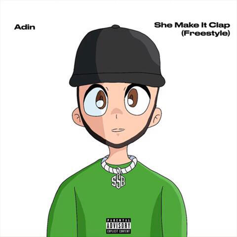 She Make It Clap Freestyle
