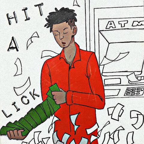 Hit A Lick