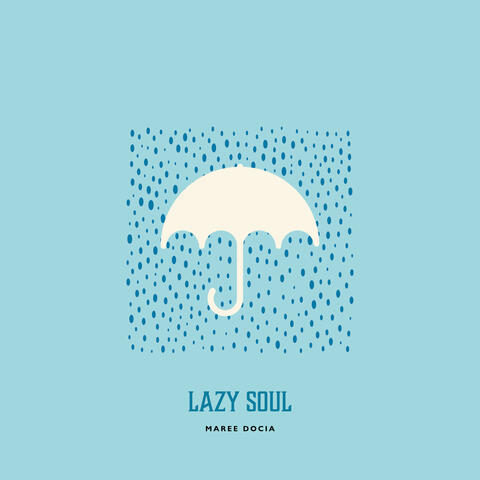 Lazy Soul