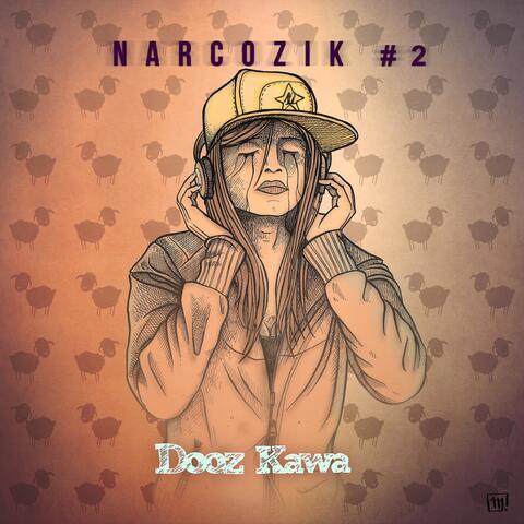 Narcozik #2