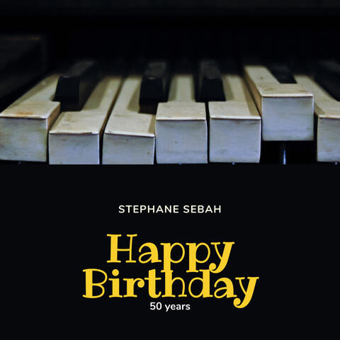 Happy Birthday Stéphane Sebah