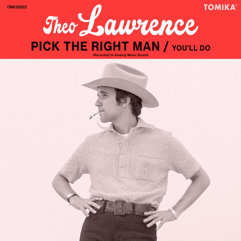 Pick The Right Man / You'll Do
