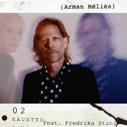 Haunted (Ghost Edit) [feat. Fredrika Stahl]