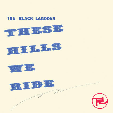 These Hills We Ride