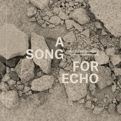A Song For Echo Part IV