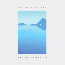 Meditative Music 3 (Part 3)