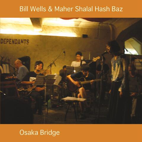 Bill Wells & Maher Shalal Hash Baz