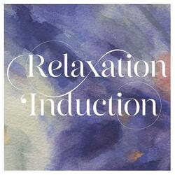 Relaxation Induction