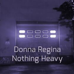 Nothing Heavy