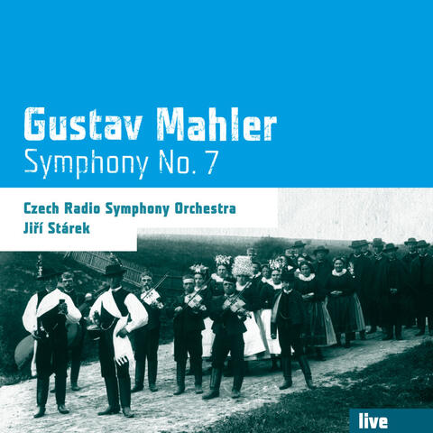 Mahler: Symphony No. 7 (Live)