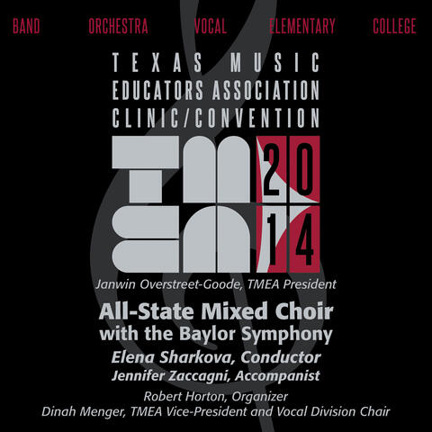 2014 Texas Music Educators Association (TMEA): All-State Mixed Choir with the Baylor Symphony Orchestra [Live]