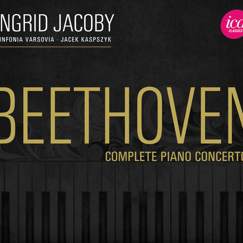 Beethoven: Complete Piano Concertos