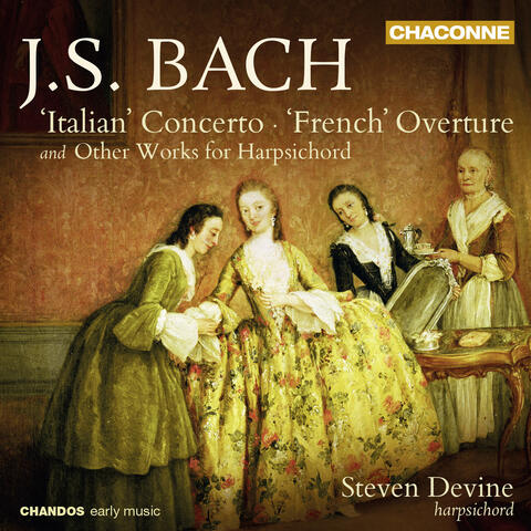 Bach: "Italian" Concerto, "French" Overture & Other Works for Harpsichord