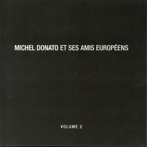 Michel Donato et ses amis Européens