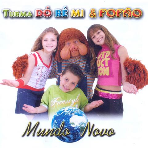 Turma Dó-Ré-Mi: Mundo Novo