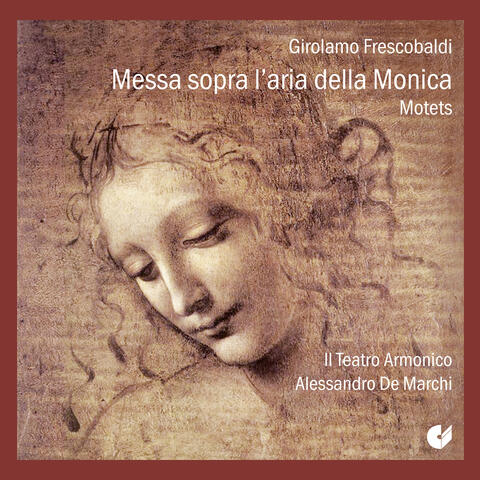 Frescobaldi: Messa sopra l'aria della Monica