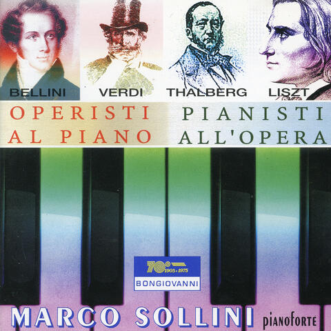 Operisti al piano, Pianisti all' opera