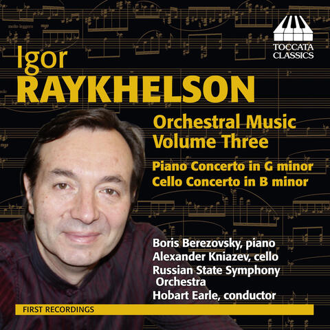 Raykhelson: Orchestral Music, Vol. 3