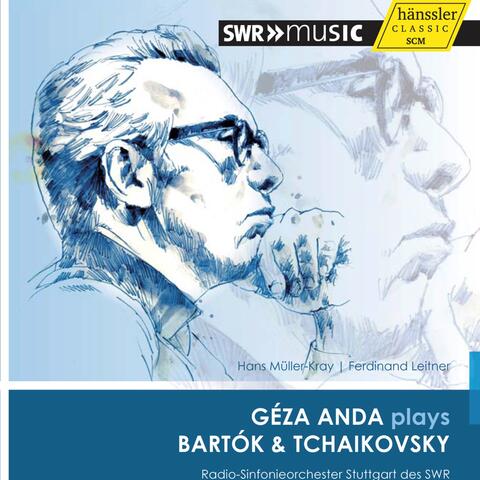 Géza Anda plays Bartók & Tchaikovsky